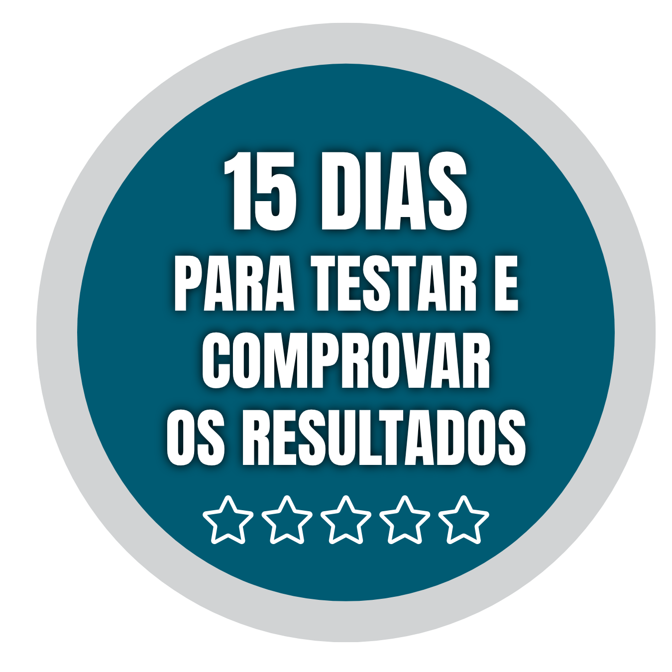 15 dias para testar e comprovar os resultados